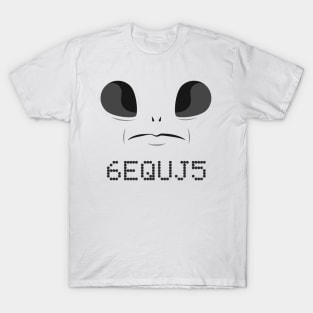 6EQUJ5 Aliens (Wow! Signal) 3 T-Shirt